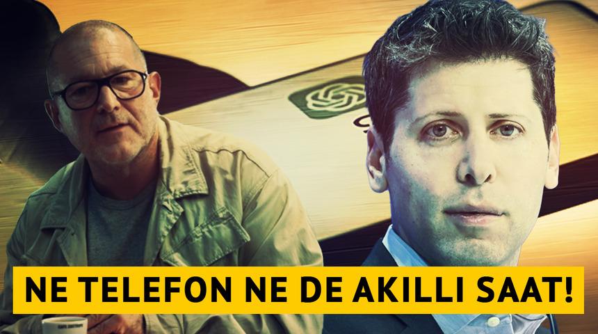 Ne telefon olacak ne de akıllı saat! OpenAI'ın ilk cihazı yolda: 'Geleneksel cihaz anlayışını değiştirecek'