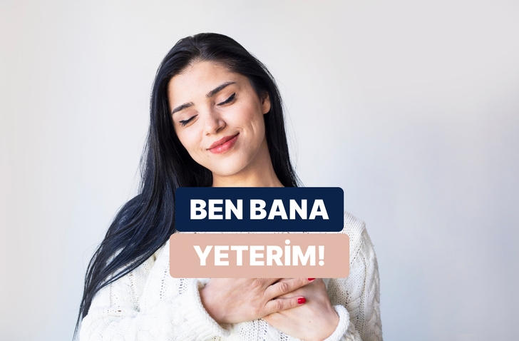 Sen ne kadar kendine yetebilen bir insansın?