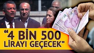Asgari ücrete ara zam hamlesinde ilk adım! 4 bin 500 lirayı geçecek Özgür Özel'den gündem yaratacak '10 puan' çıkışı