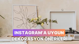 Her kare story’lik olacak! Evini Instagram’a uygun hale getirmek için buraya…