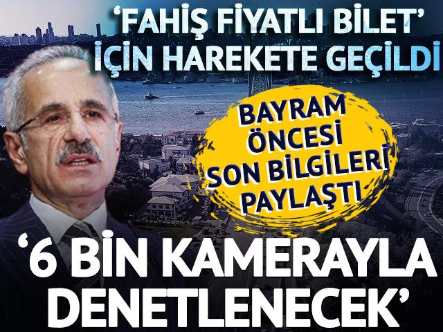 Bakan Uraloğlu bayram öncesi son bilgileri paylaştı