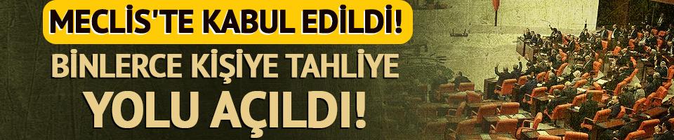 TBMM'de kabul edildi! 19 bin 800 mahkuma tahliye yolu açıldı