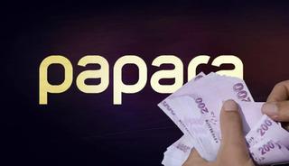Papara kullanıcıları dikkat! Hesaplara inceleme başlatıldı: Giriş var işlem yok