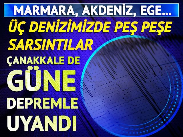Çanakkale de güne depremle uyandı
