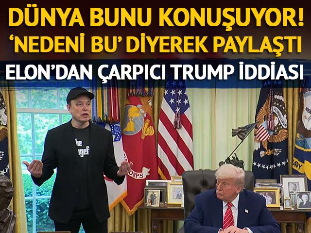 Elon Musk'tan çarpıcı Trump iddiası! Dünya bunu konuşuyor: 'Nedeni bu' diyerek paylaştı