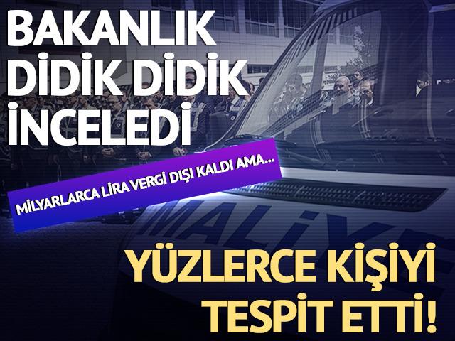 Bakanlık didik didik inceledi yüzlerce kişiyi tespit etti!