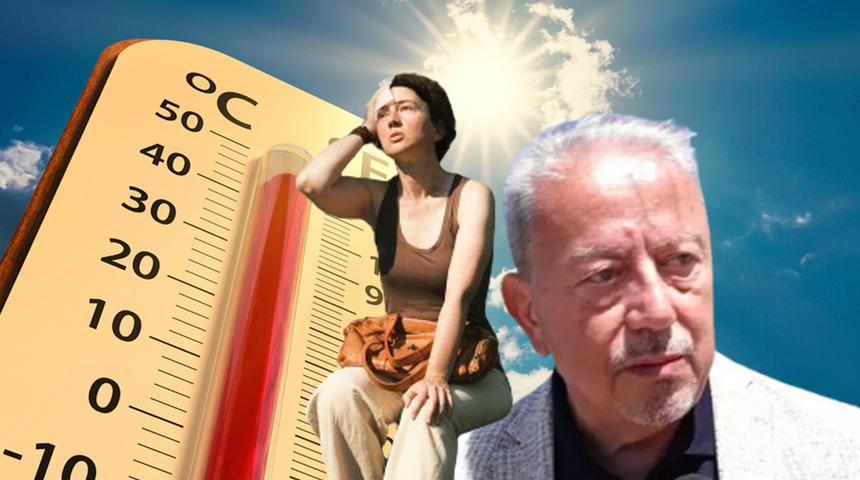 Dikkat! Prof. Dr. Orhan Şen tarih vererek açıkladı: "Hava sıcaklığı 39 dereceyi bulacak"