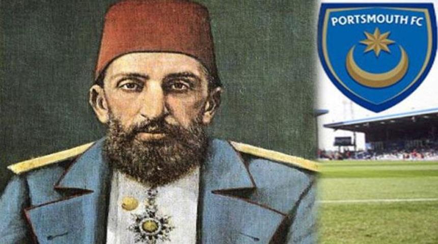 Portsmouth'un ay-yıldızı II.Abd&uuml;lhamit'ten