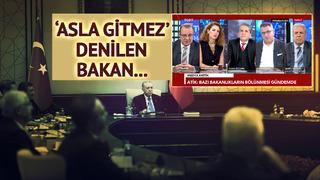 Kabineyle ilgili yeni kulis! Bu kez köklü değişiklik geliyor... Bir bakan için 'asla gitmez' vurgusu