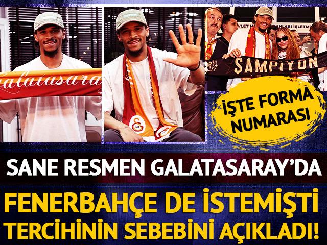 Sane resmen G.Saray'da! F.Bahçe de istemişti, Sarı-Kırmızılılar'ı seçme nedenini açıkladı