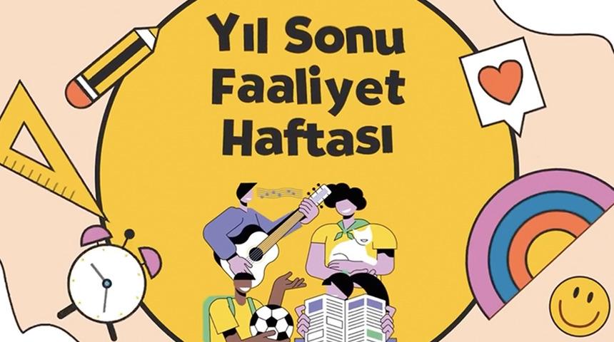 'Dönem sonu faaliyet haftası' uygulaması bu yılda belirlendi! Okulun son haftası etkinlik haftasının teması: "Aile ve oyun" 