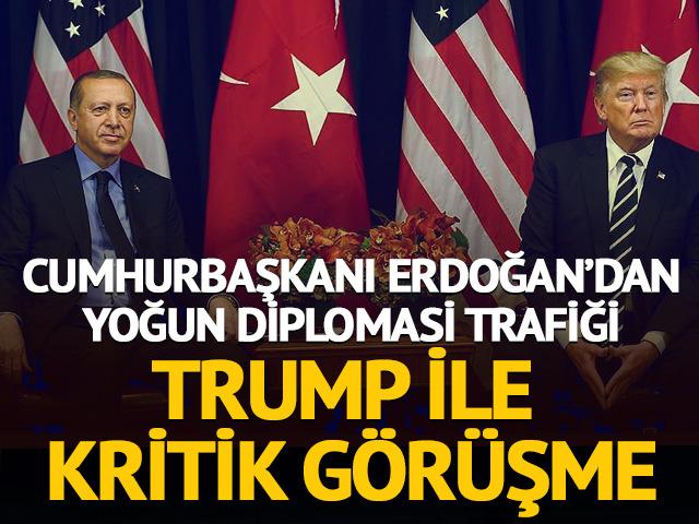 Cumhurbaşkanı Erdoğan, ABD Başkanı Trump ile görüştü!