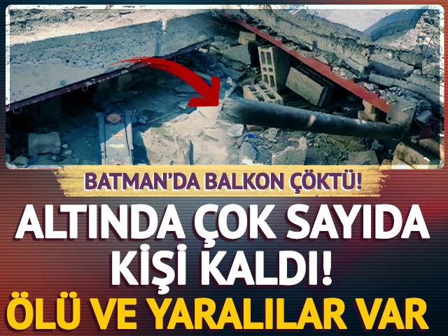 Batman'da balkon çöktü! Bir acı haber daha geldi