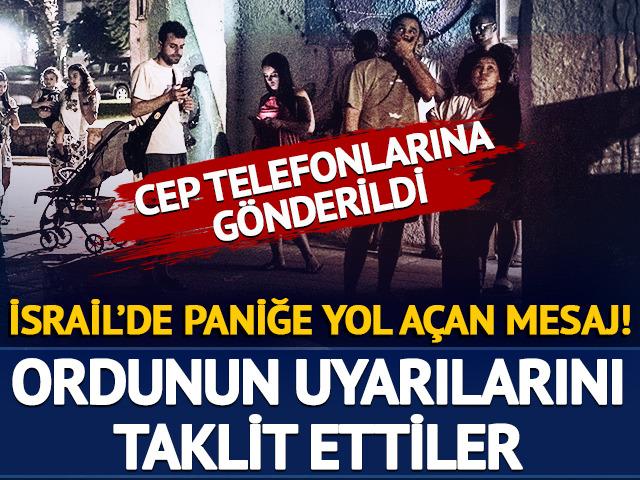 İsrail'de sahte mesaj paniği! Cep telefonlarına gönderildi