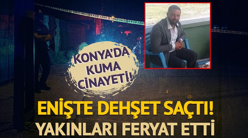 Konya'da enişte dehşeti: Av tüfeğiyle kayınbiraderini öldürdü!