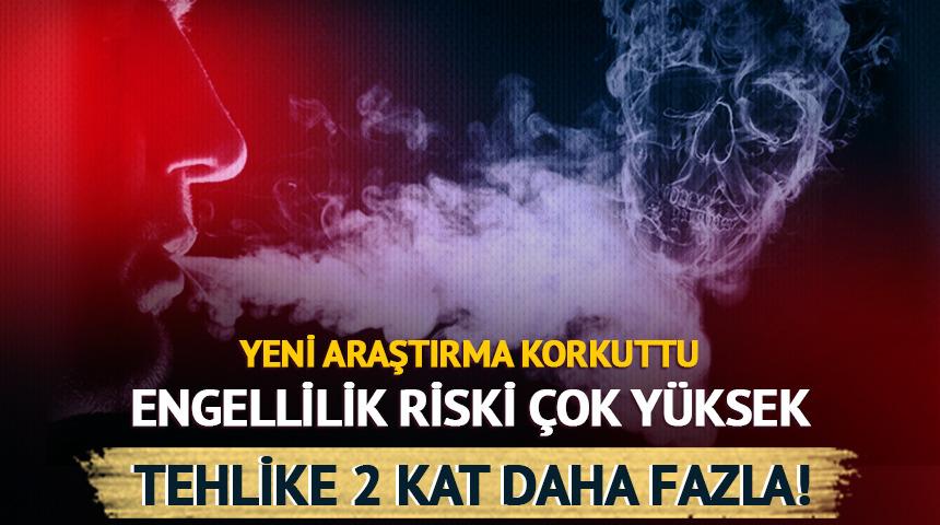 Sigara içenler dikkat! Engellilik riski çok yüksek