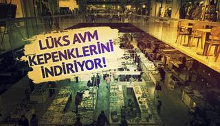 Türkiye'de bir ilkti! Lüks AVM kapanıyor... Mali zorlukları kaldıramadı: Maaş detayı dikkat çekti