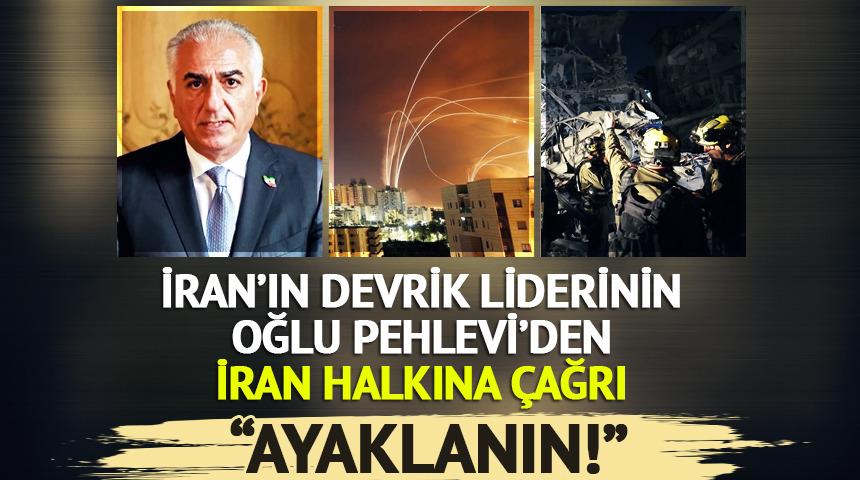 Sürgündeki oğul Pehlevi'den İran halkına çağrı: "Ayaklanın"