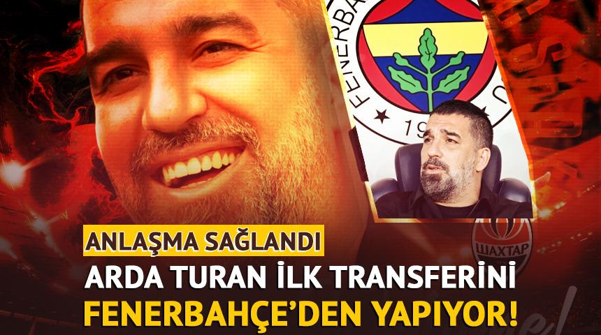 Arda Turan, Shakhtar'a ilk transferini Fenerbahçe'den yapıyor!