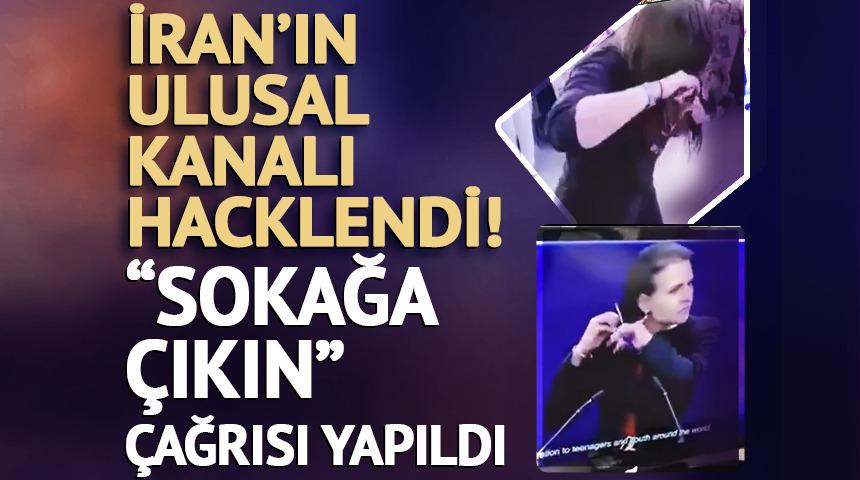 İran'ın ulusal kanalı hacklendi: "Sokağa çıkın" 