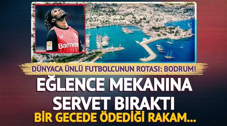 Tatil için Bodrum'u seçti! Eğlence mekanına servet bıraktı! Ödediği rakam...