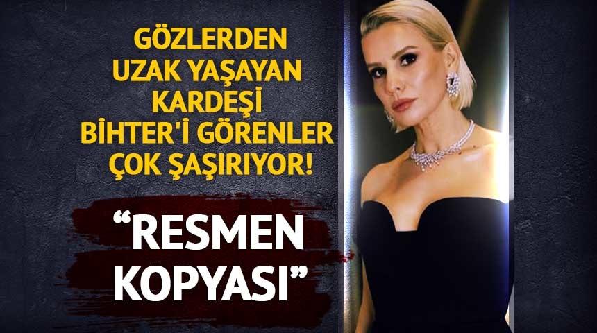 Gözlerden uzak yaşayan kardeşi Bihter'i görenler çok şaşırıyor! ''Resmen kopyası''