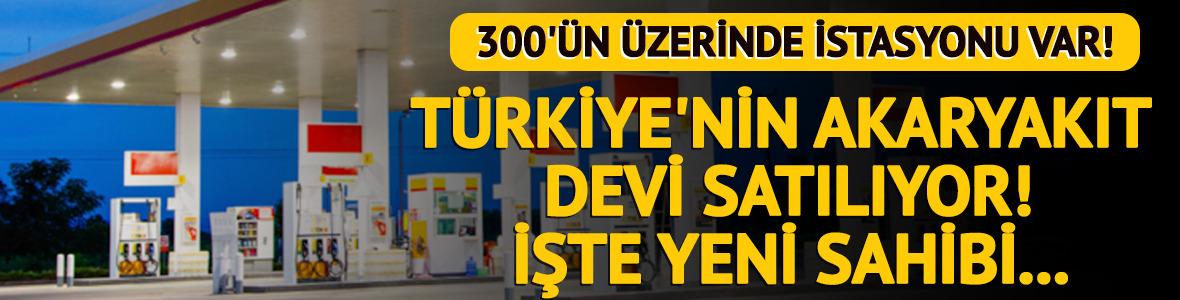 Türkiye'nin akaryakıt devi yabancılara satılıyor! 300'den fazla istasyonu bulunuyordu