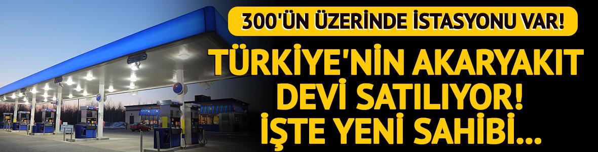 Türkiye'nin akaryakıt devi yabancılara satılıyor! 300'den fazla istasyonu bulunuyordu