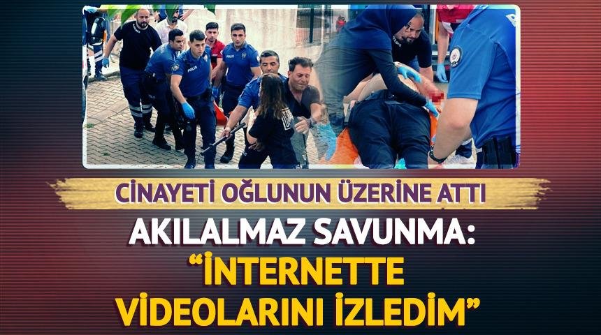 Cinayeti oğlunun üzerine attı! Akılalmaz savunma: "İnternette müstehcen görüntülerini izledim"