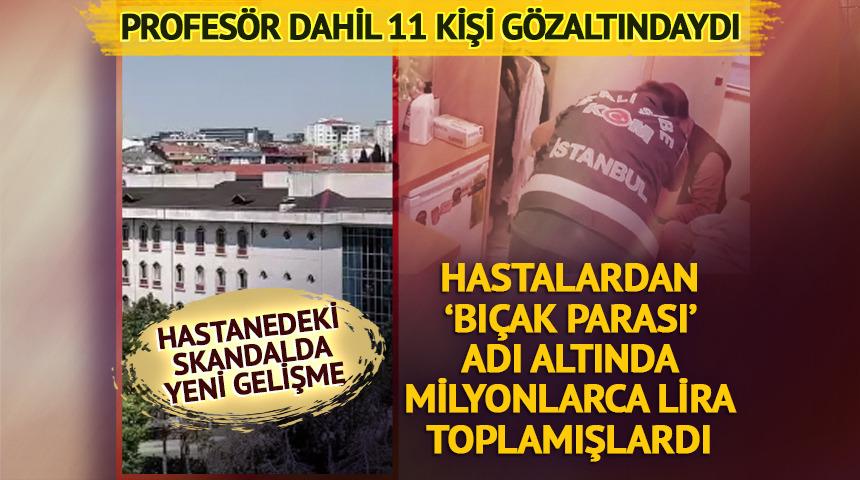 Hastanedeki 'bıçak parası' skandalında yeni gelişme
