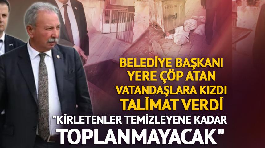 Belediye yere atanlara kızdı, çöpleri toplamıyor! 
