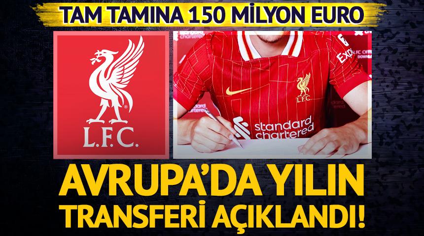 Avrupa'da yılın transferi resmen açıklandı! Liverpool tam tamına 150 milyon Euro ödedi