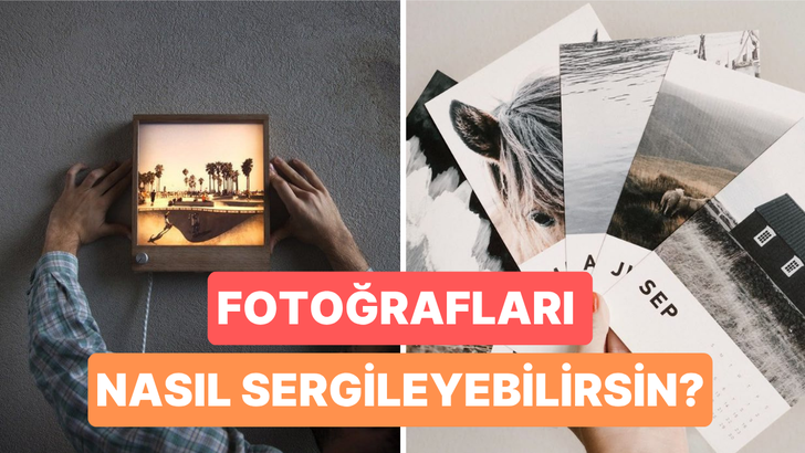 Telefondan çektiğin fotoğrafları evinde sergileyebileceğin sanat eserlerine dönüştürmenin 11 yolu