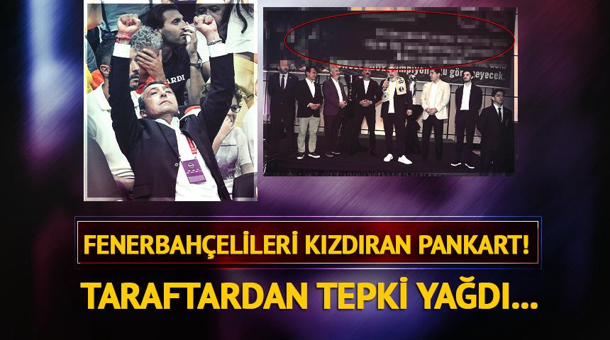 Fenerbahçe taraftarını kızdıran pankart! 