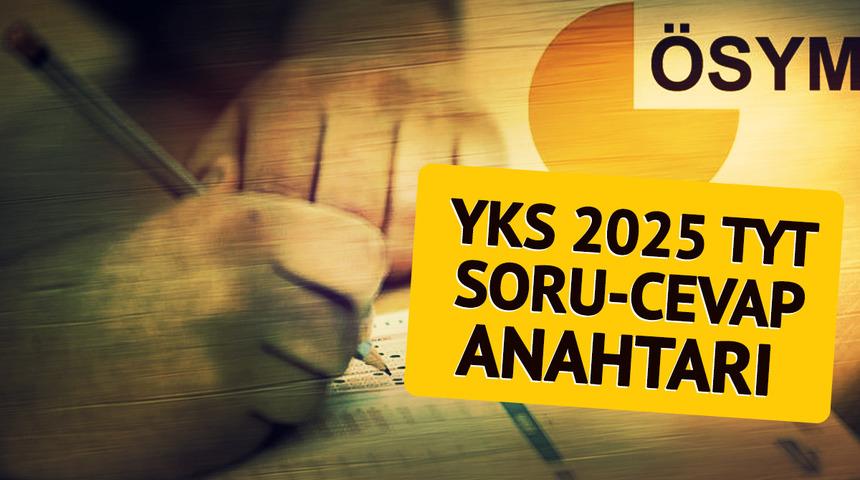 YKS 2025 TYT SORU-CEVAP ANAHTARI | Sorgulama sayfası ÖSYM! Türkçe, Matematik, Fen Bilimleri ve Sosyal Bilgiler soru ve cevap kitapçığı