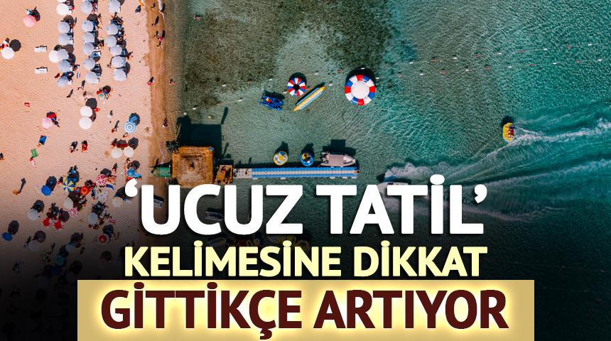 'Ucuz tatil' kelimesine dikkat! Gittikçe artıyor, plan yapanlara uyarı