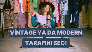 Vintage mi modern mi? Bu test tarzını tahmin ediyor!