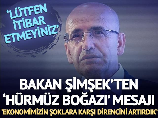 Bakan Şimşek'ten 'Hürmüz Boğazı' mesajı 