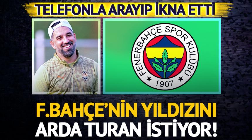 Arda Turan, Shakhtar Donetsk'e Fenerbahçe'nin Türk yıldızını getiriyor!