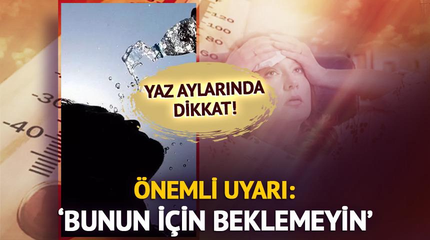 Önemli uyarı: "Beklemeyin, tüketin"