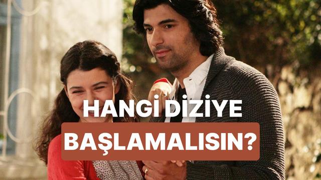 Hangi eski Türk dizisine tekrar başlamalısın?