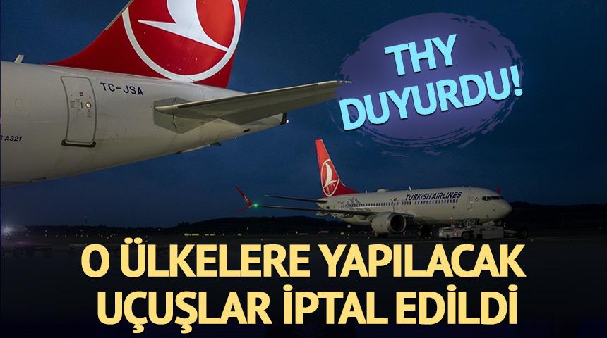  THY duyurdu! Bahreyn, Dammam, Doha, Dubai, Kuveyt, Abu Dabi ve Maskat uçuşları iptal edildi