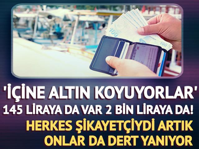'İçine altın koyuyorlar' 145 liraya da var 2 bin liraya da!