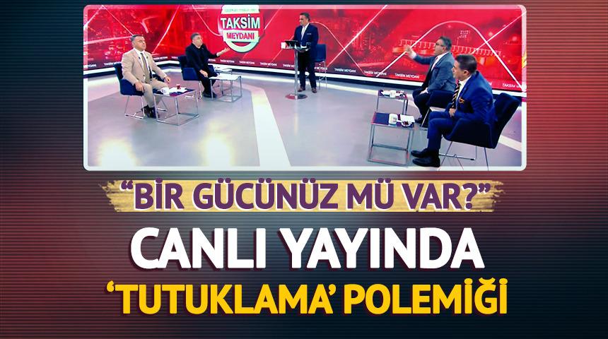Canlı yayında gergin anlar! Ersan Şen ile Cem Küçük arasında 'tutuklama' polemiği