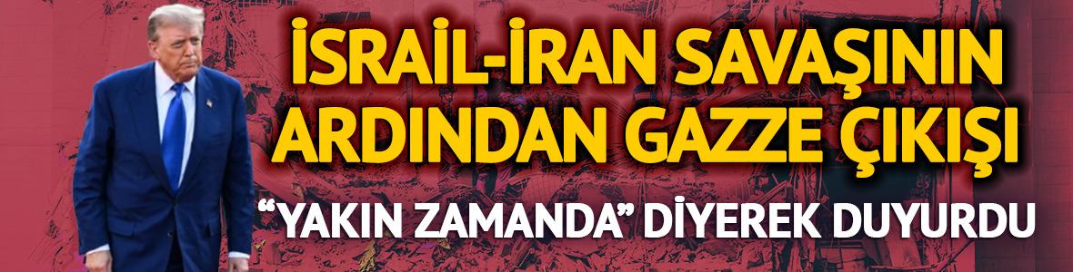 İsrail-İran savaşının ardından Trump'tan Gazze açıklaması! 'Yakın zamanda' diyerek duyurdu