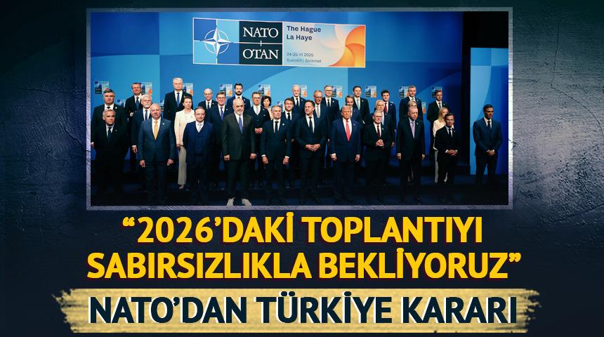 NATO bildirisi yayınladı! 2026 Zirvesi Türkiye'de olacak