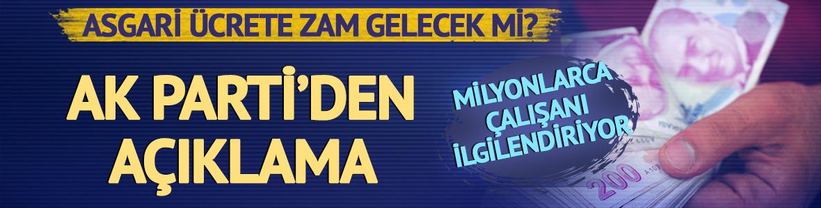 Asgari ücrete zam yapılacak mı? AK Parti'den açıklama