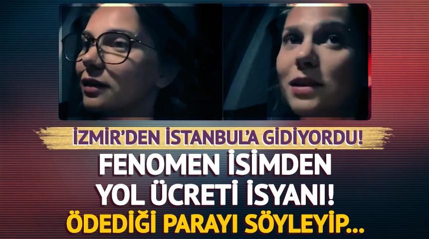 Fenomen isimden yol ücreti isyanı: "Uçaktan daha pahalı"