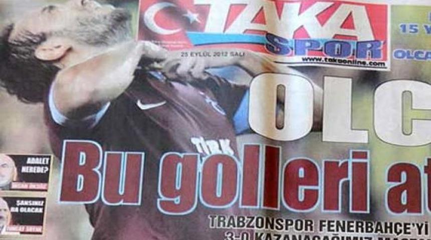 "Olcan... bu golleri atcan"