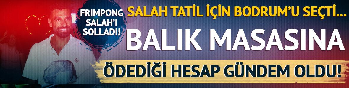 M.Salah'ın Bodrum tatili gündem oldu...